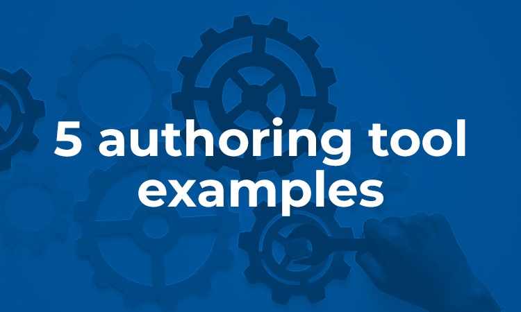 5 authoring tool examples