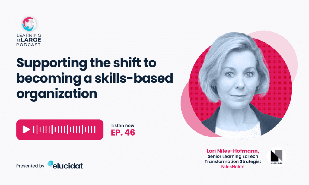 Supporting the shift to becoming a skills-based organization