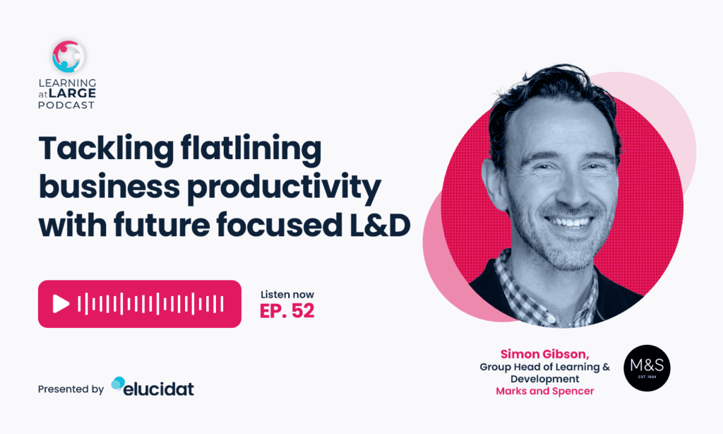 Tackling flatlining business productivity with future focused L&D