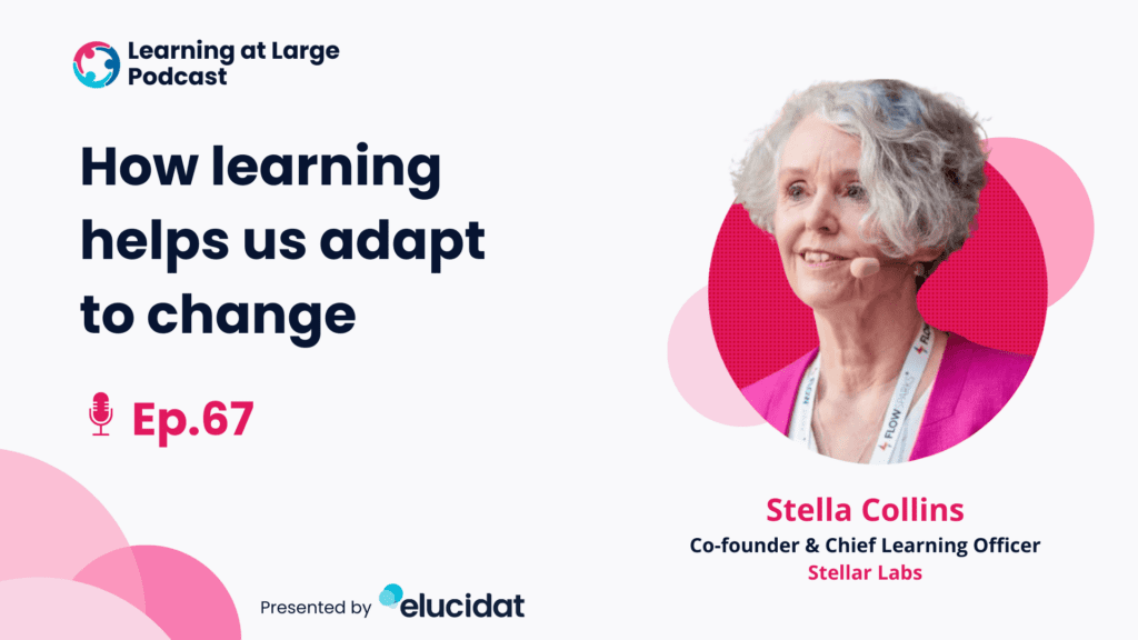 Learning at Large episode 67